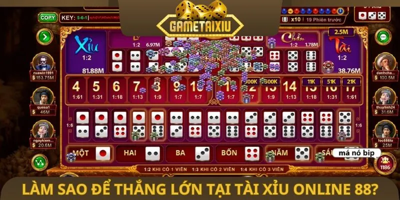 Làm sao để thắng lớn tại tài xỉu online 88?