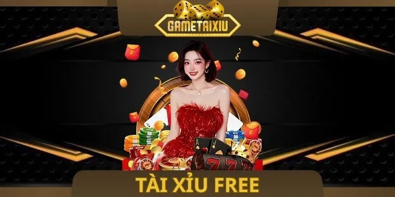 Tài Xỉu Free