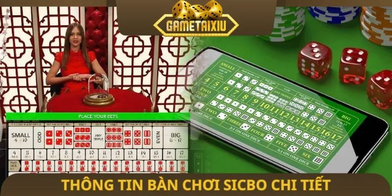 Thông tin bàn chơi Sicbo chi tiết